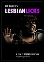 Ma Rainey's Lesbian Licks (2007) кадры фильма смотреть онлайн в хорошем качестве