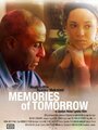 Memories of Tomorrow (2012) трейлер фильма в хорошем качестве 1080p