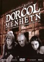 Смотреть «Dorcol-Menhetn» онлайн фильм в хорошем качестве