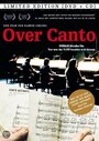 Over Canto (2011) трейлер фильма в хорошем качестве 1080p