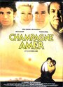 Смотреть «Champagne amer» онлайн фильм в хорошем качестве