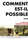 Comment est-il possible... (2010) скачать бесплатно в хорошем качестве без регистрации и смс 1080p