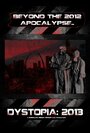 Dystopia: 2013 (2012) трейлер фильма в хорошем качестве 1080p