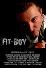 Смотреть «Fit-Boy» онлайн фильм в хорошем качестве