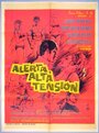 Alerta, alta tension (1969) кадры фильма смотреть онлайн в хорошем качестве