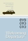 Смотреть «Welcoming Departure» онлайн фильм в хорошем качестве