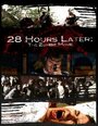 Смотреть «28 Hours Later: The Zombie Movie» онлайн фильм в хорошем качестве