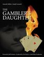 The Gambler's Daughter (2011) трейлер фильма в хорошем качестве 1080p