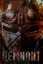 Remnant (2012) трейлер фильма в хорошем качестве 1080p