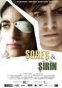 Sores & Sîrîn (2009) трейлер фильма в хорошем качестве 1080p