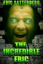 The Incredible Eric (2012) скачать бесплатно в хорошем качестве без регистрации и смс 1080p