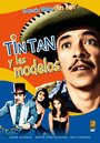 Смотреть «Tin Tan y las modelos» онлайн фильм в хорошем качестве