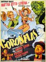 Смотреть «Las coronelas» онлайн фильм в хорошем качестве