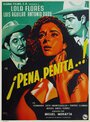 ¡Ay, pena, penita, pena! (1953) трейлер фильма в хорошем качестве 1080p