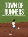 Town of Runners (2012) скачать бесплатно в хорошем качестве без регистрации и смс 1080p