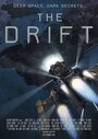 Смотреть «The Drift» онлайн фильм в хорошем качестве