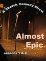 Смотреть «Almost Epic» онлайн фильм в хорошем качестве