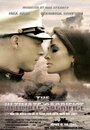 Смотреть «The Ultimate Sacrifice» онлайн фильм в хорошем качестве