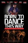 Born to Dance this Way