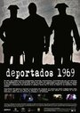 Смотреть «Deportados, 1969» онлайн фильм в хорошем качестве