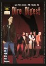 Dire Digest (2012) скачать бесплатно в хорошем качестве без регистрации и смс 1080p