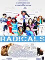 R.A.D.I.C.A.L.S (2014) скачать бесплатно в хорошем качестве без регистрации и смс 1080p