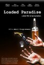 Loaded Paradise (2012) трейлер фильма в хорошем качестве 1080p