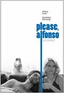 Смотреть «Please, Alfonso» онлайн фильм в хорошем качестве