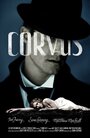 Смотреть «Corvus» онлайн фильм в хорошем качестве