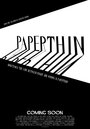 Смотреть «Paperthin» онлайн фильм в хорошем качестве