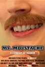 Ms. Moustache (2010) трейлер фильма в хорошем качестве 1080p