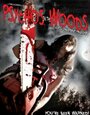 Смотреть «Psychos in the Woods» онлайн фильм в хорошем качестве