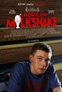 Американский молочный коктейль (2013) трейлер фильма в хорошем качестве 1080p