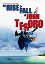 The Rise and Fall of John Tesoro