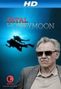 Смотреть «Fatal Honeymoon» онлайн фильм в хорошем качестве