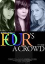 Four's a Crowd (2012) трейлер фильма в хорошем качестве 1080p