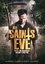 All Saints Eve (2015) трейлер фильма в хорошем качестве 1080p