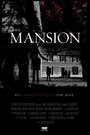 The Mansion (2013) скачать бесплатно в хорошем качестве без регистрации и смс 1080p