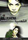 El kadia (2006) скачать бесплатно в хорошем качестве без регистрации и смс 1080p