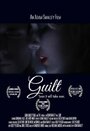 Смотреть «Guilt» онлайн фильм в хорошем качестве