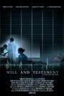 Смотреть «Will and Testament» онлайн фильм в хорошем качестве