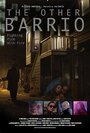 The Other Barrio (2015) трейлер фильма в хорошем качестве 1080p