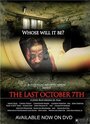 Смотреть «The Last October 7th» онлайн фильм в хорошем качестве