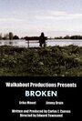 Broken (2012) скачать бесплатно в хорошем качестве без регистрации и смс 1080p