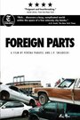 Foreign Parts (2010) кадры фильма смотреть онлайн в хорошем качестве