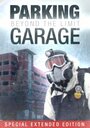 Смотреть «Parking Garage: Beyond the Limit» онлайн фильм в хорошем качестве