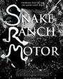 Snake Ranch Motor (2009) трейлер фильма в хорошем качестве 1080p