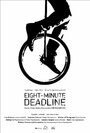 Eight-Minute Deadline (2012) кадры фильма смотреть онлайн в хорошем качестве