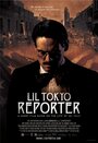 Смотреть «Lil Tokyo Reporter» онлайн фильм в хорошем качестве