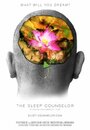 The Sleep Counselor (2012) трейлер фильма в хорошем качестве 1080p